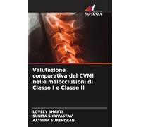 Valutazione comparativa del CVMI nelle malocclusioni di Classe I e Classe II