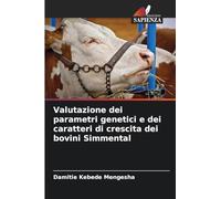Valutazione dei parametri genetici e dei caratteri di crescita dei bovini Simmental