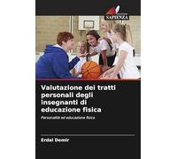 Valutazione dei tratti personali degli insegnanti di educazione fisica: Personalità ed educazione fisica