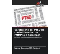 Valutazione del PTSD da combattimento con l’MMPI e il Rorschach: Un'analisi comparativa dei risultati della ricerca