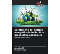 Valutazione del settore energetico in India: Una prospettiva economica