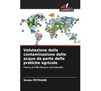 Valutazione della contaminazione delle acque da parte delle pratiche agricole: Pianura di Triffa (Marocco nord-orientale)