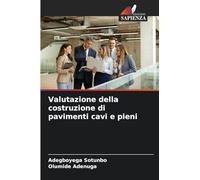 Valutazione della costruzione di pavimenti cavi e pieni