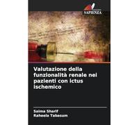 Valutazione della funzionalità renale nei pazienti con ictus ischemico