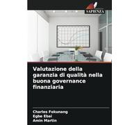 Valutazione della garanzia di qualità nella buona governance finanziaria