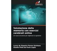 Valutazione della memoria con esercizi cerebrali online: Un nuovo strumento per migliorare la cognizione