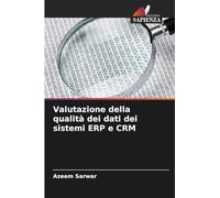 Valutazione della qualità dei dati dei sistemi ERP e CRM