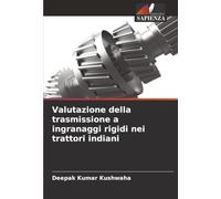 Valutazione della trasmissione a ingranaggi rigidi nei trattori indiani