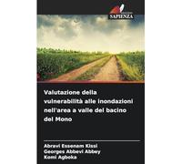 Valutazione della vulnerabilità alle inondazioni nell'area a valle del bacino del Mono