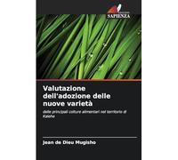Valutazione dell'adozione delle nuove varietà: delle principali colture alimentari nel territorio di Kalehe