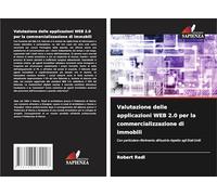Valutazione delle applicazioni WEB 2.0 per la commercializzazione di immobili: Con particolare riferimento all'Austria rispetto agli Stati Uniti