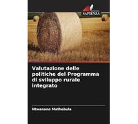 Valutazione delle politiche del Programma di sviluppo rurale integrato