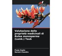 Valutazione delle proprietà medicinali di Butea monosperma (Lamk.) Taub