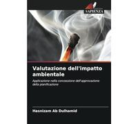 Valutazione dell'impatto ambientale: Applicazione nella concessione dell'approvazione della pianificazione