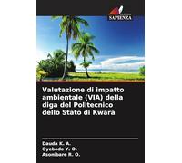 Valutazione di impatto ambientale (VIA) della diga del Politecnico dello Stato di Kwara