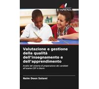 Valutazione e gestione della qualità dell'insegnamento e dell'apprendimento: Analisi del sistema di preparazione dei candidati all'esame CEP in Benin