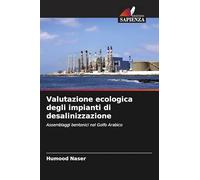 Valutazione ecologica degli impianti di desalinizzazione: Assemblaggi bentonici nel Golfo Arabico