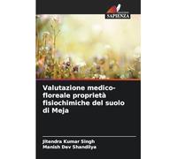 Valutazione medico-floreale proprietà fisiochimiche del suolo di Meja