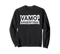 Vamo Argentina Vamos Argentina Diciendo Sudadera