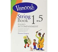 Vamoosh String Book 1.5 Piano Accompaniment