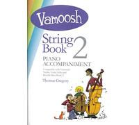 Vamoosh String Book 2 Piano Accompaniment.