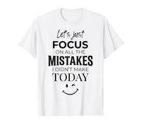 Vamos a centrarnos en Todos los Errores Que no cometí Hoy Camiseta gráfica económica, Hombre, Blanco, XL