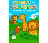 ¡VAMOS A COLOREAR!: Animales de la sabana