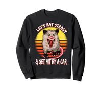 Vamos a comer basura y conseguir golpeado por un coche Retro Vintage Possum Sudadera