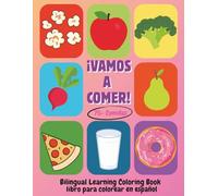 Vamos a Comer - Bilingual Learning Coloring Book