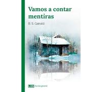 Vamos a contar mentiras