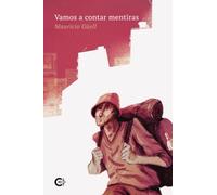 Vamos a contar mentiras