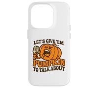 Vamos a darles Calabaza para Hablar sobre el Divertido Dicho de Halloween Carcasa para iPhone 14 Pro