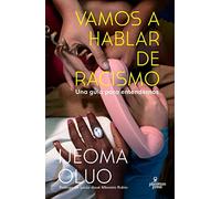 Vamos a hablar de racismo: Una guía para entendernos (PLANKTON PRESS)