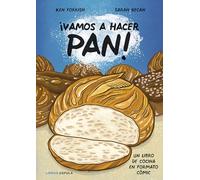 ¡Vamos a hacer pan! (Cocina)