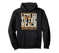 Vamos a la Playa Monterey Beach California Sudadera con Capucha