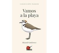VAMOS A LA PLAYA (PASEOS (LITERATURA DE NATURALEZA))
