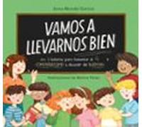 Vamos A Llevarnos Bien