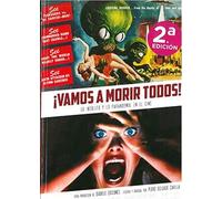 Vamos A Morir Todos! Lo Insolito Y Lo Paranormal En El Cine