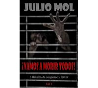 ¡Vamos a morir todos!