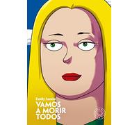 Vamos a morir todos (SIN COLECCION)
