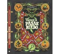 VAMOS A PASAR MIEDO (INFANTIL)