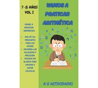 Vamos a Praticar Aritmética: Actividades de Aritmética para Niños de 7 a 8 años