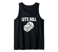 Vamos a rodar Dados Juego Juego Poker Casino Apuestas Camiseta sin Mangas