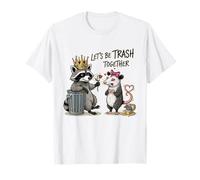 Vamos a ser Basura en la Basura de la zarigüeya Amor Animal Camiseta