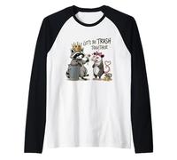 Vamos a ser Basura en la Basura de la zarigüeya Amor Animal Camiseta Manga Raglan