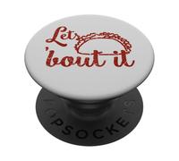 Vamos a Taco 'Bout it - Juego de Palabras de Taco para entusiastas del Taco Punny PopSockets PopGrip Adhesivo