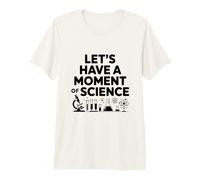 Vamos a Tener un Momento de diversión científica Camiseta Premium