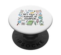 Vamos a Tener un Momento de los Amantes de la Ciencia Divertido científico Lindo PopSockets PopGrip Adhesivo