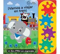 VAMOS A VIAJAR EN TREN BABY EINSTEIN (Go! Go! Gear Book)