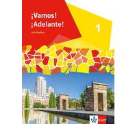 ¡Vamos! ¡Adelante! 1: Schulbuch mit Medien 1. Lernjahr